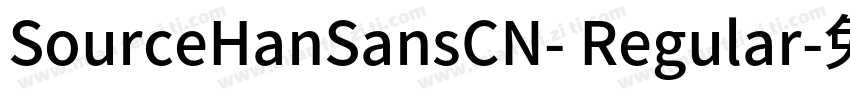 SourceHanSansCN- Regular字体转换